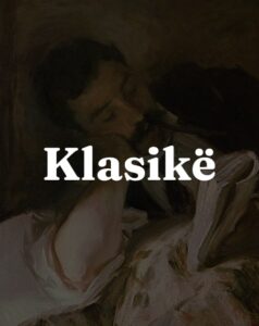 Klasikë (Classics)