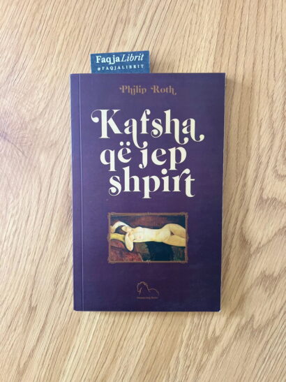 kafsha qe jep shpirt liber philip roth shqip