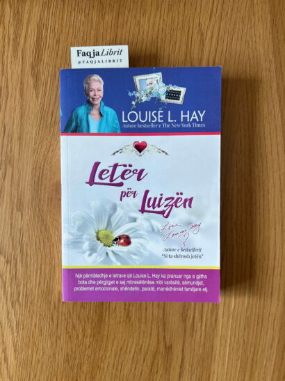 letër për luizën liber louise l hay shqip libra zhvillim personal shqip libra motivues shqip