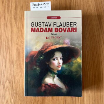 madam bovari liber gustav flaubert shqip libra klasik shqip
