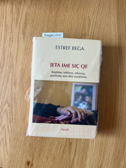 estref bega liber jeta ime siç qe liber libra biografi shqip