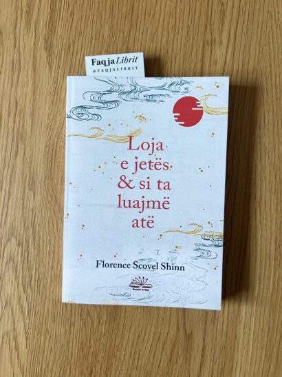 Loja e jetës & si ta luajmë atë