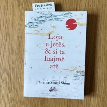 Loja e jetës & si ta luajmë atë