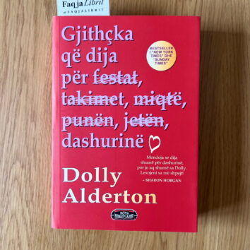 Gjithçka që dija për dashurinë