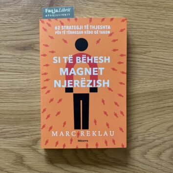 Si të bëhesh magnet njerëzish