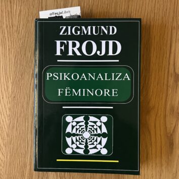 Psikoanaliza femërore — Zigmund Frojd
